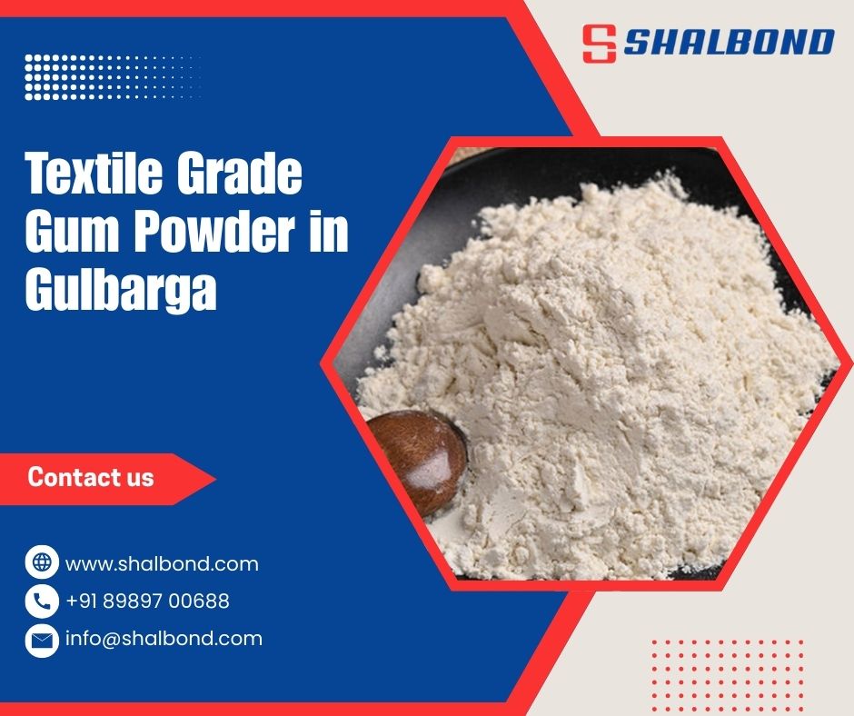 Textile Grade Gum Powder in Gulbarga